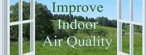 Improve Indoor Air Quality